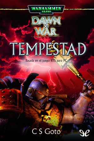 [Warhammer 40,000 01] • [Dawn of war 03] • Tempestad